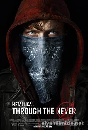 Metallica Through the Never 2013 Filmi Türkçe Altyazılı izle