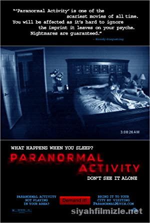 Paranormal Aktivite 2007 Filmi Türkçe Dublaj Full izle