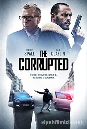 Yozlaşmış (The Corrupted) Filmi Türkçe Dublaj Full izle