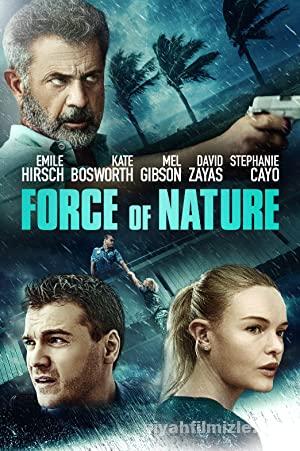 Fırtınalı Soygun (Force of Nature) 2020 Türkçe Dublaj izle