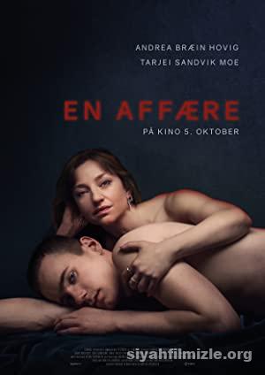 An Affair 2018 Filmi Türkçe Dublaj Altyazılı Full izle