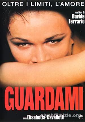 Guardami 1999 Filmi Türkçe Dublaj Altyazılı Full izle