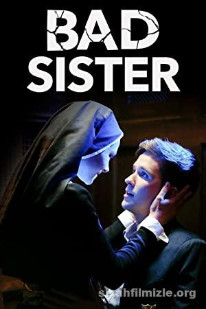 Kötü Kız Kardeş (Bad Sister) 2015 Filmi Türkçe Dublaj Full izle