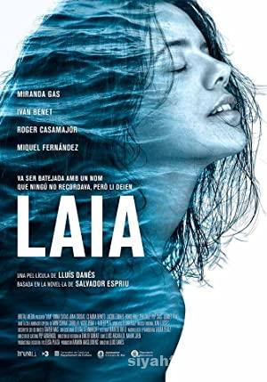 Laia 2016 Filmi Türkçe Dublaj Altyazılı Full izle