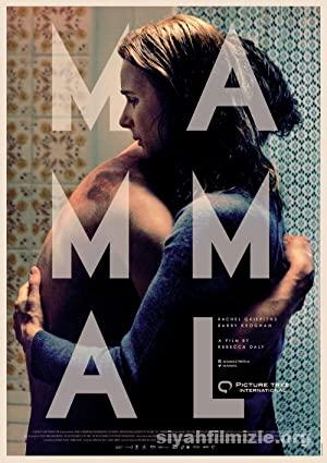 Mammal (2016) Filmi Türkçe Dublaj Full izle