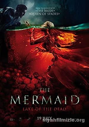 The Mermaid: Lake of the Dead (2018) Filmi Türkçe Altyazılı izle