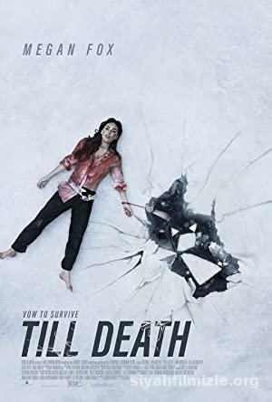 Till Death 2021 Filmi Türkçe Dublaj Altyazılı Full izle
