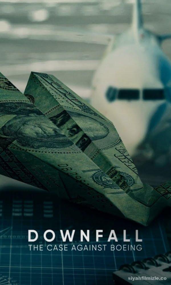 Düşüş: Boeing Davası 2022 Filmi Türkçe Dublaj Full izle