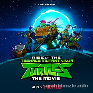 Ninja Kaplumbağalar’ın Yükselişi 2022 Filmi Türkçe Full izle
