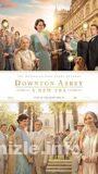Downton Abbey 2: Yeni Bir Çağ 2022 Filmi Türkçe Dublaj izle