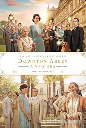 Downton Abbey 2: Yeni Bir Çağ 2022 Filmi Türkçe Dublaj izle