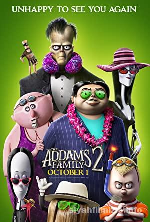 Addams Ailesi 2 2021 Filmi Türkçe Dublaj Altyazılı Full izle