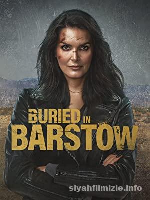 Buried in Barstow 2022 Filmi Türkçe Altyazılı Full izle
