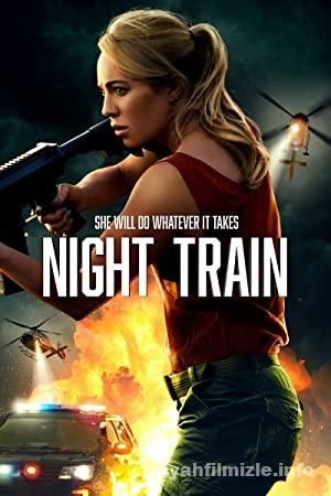Night Train 2023 Filmi Türkçe Altyazılı Full izle