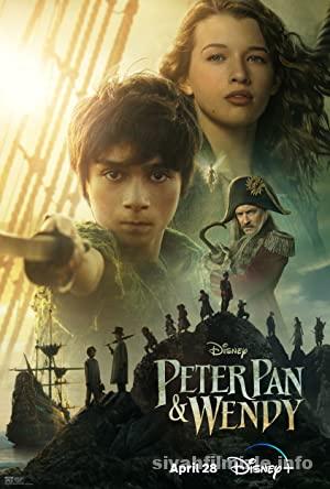Peter Pan & Wendy 2023 Filmi Türkçe Dublaj Full izle