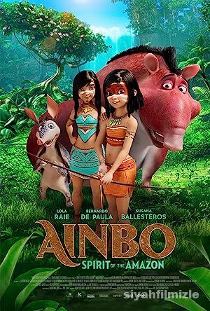 Ainbo: Amazon’da Büyük Macera 2021 Filmi Türkçe Dublaj izle