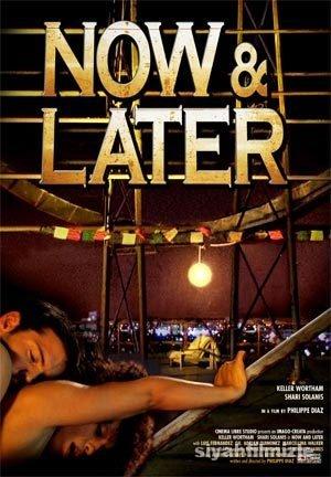 Now & Later 2011 Filmi Türkçe Dublaj Altyazılı Full izle
