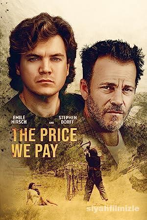 The Price We Pay 2022 Filmi Türkçe Dublaj Full izle