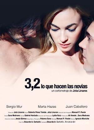 3,2 (lo que hacen las novias) 2011 Filmi Full izle