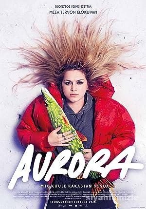 Aurora 2019 Filmi Türkçe Dublaj Altyazılı Full izle