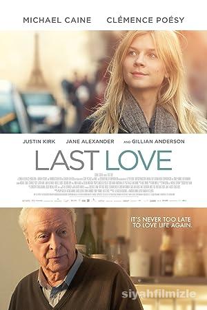 Son Aşk (Last Love) 2013 Filmi Türkçe Dublaj Altyazılı izle