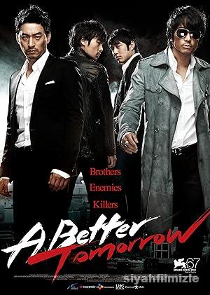 A Better Tomorrow 2010 Filmi Türkçe Dublaj Altyazılı izle