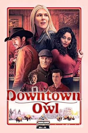 Downtown Owl 2023 Filmi Türkçe Dublaj Altyazılı Full izle