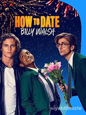 How to Date Billy Walsh 2024 Filmi Türkçe Dublaj Full izle