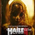 Haile 2: Var mı, Yok mu?! 2023 Yerli Filmi Full izle