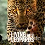 Leoparlarla Yaşam 2024 Filmi Türkçe Dublaj Altyazılı izle