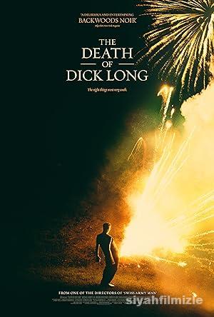 The Death of Dick Long 2019 Türkçe Dublaj Altyazılı izle