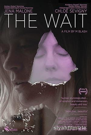 The Wait 2013 Filmi Türkçe Dublaj Altyazılı Full izle