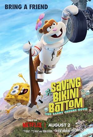 Bikini Kasabası’nı Kurtarmak: Sandy Cheeks Filmi 2024 izle