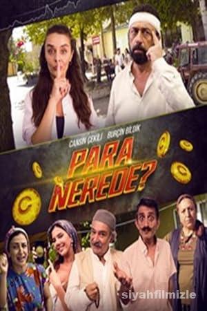 Para Nerede 2024 Yerli Filmi Full Sansürsüz izle