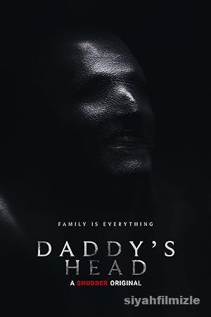 Daddy’s Head 2024 Filmi Türkçe Dublaj Altyazılı Full izle